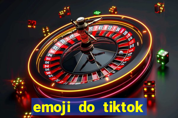 emoji do tiktok para copiar